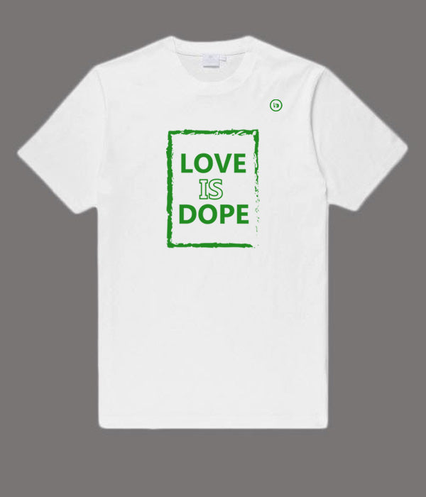 Love Is Dope T-Shirt