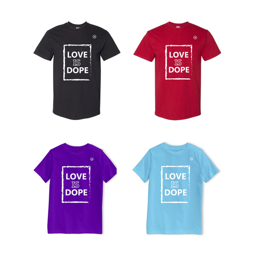 Love Is Dope T-Shirt